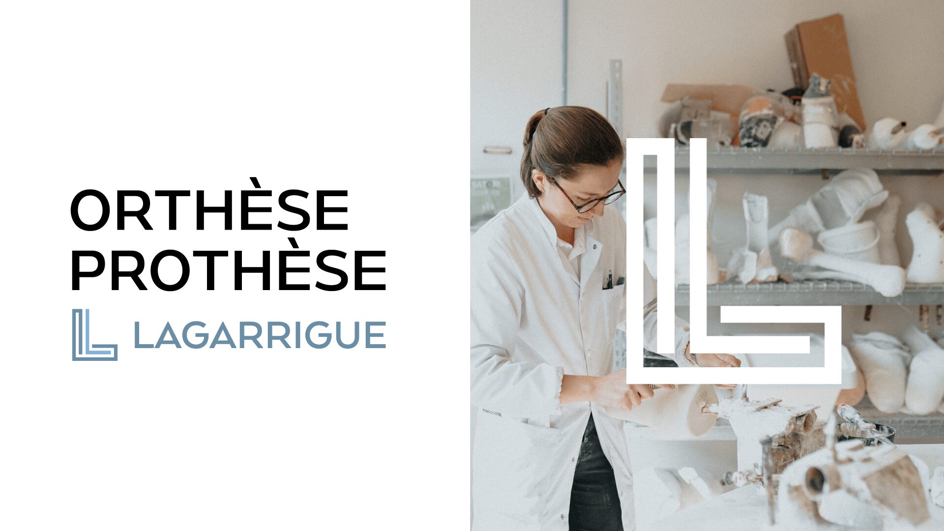 Orthèse & prothèse - Lagarrigue